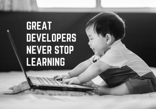 "Never stop learning"